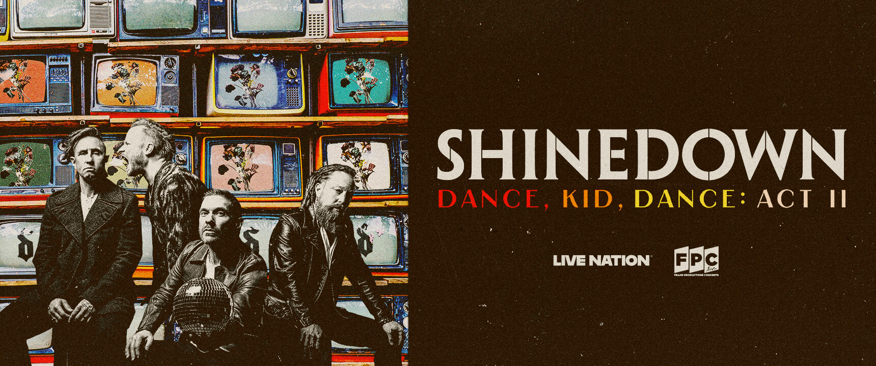 Shinedown - Dance, Kid, Dance: Act II (visuel de tournée)
